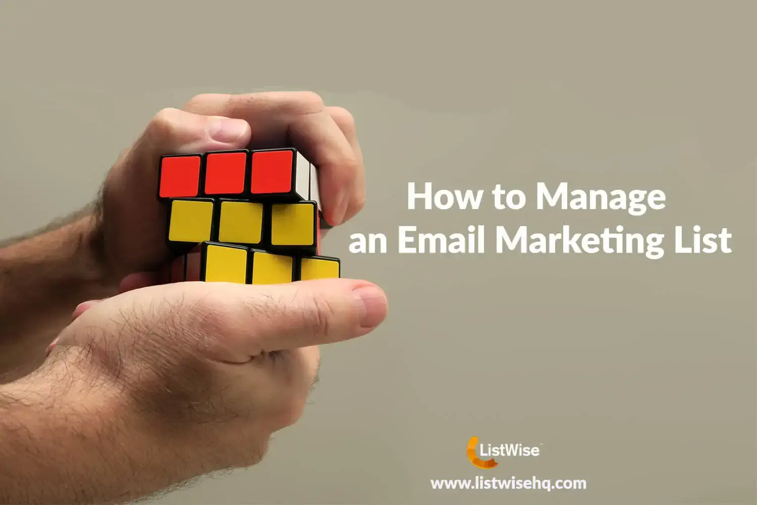 How to Manage an Email Marketing List 1