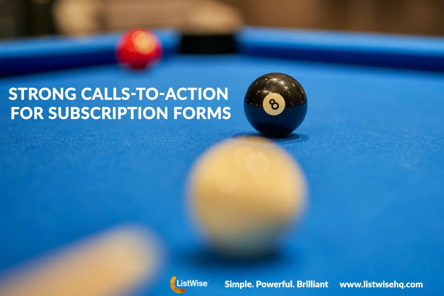 Strong Calls to Action for Subscription Forms