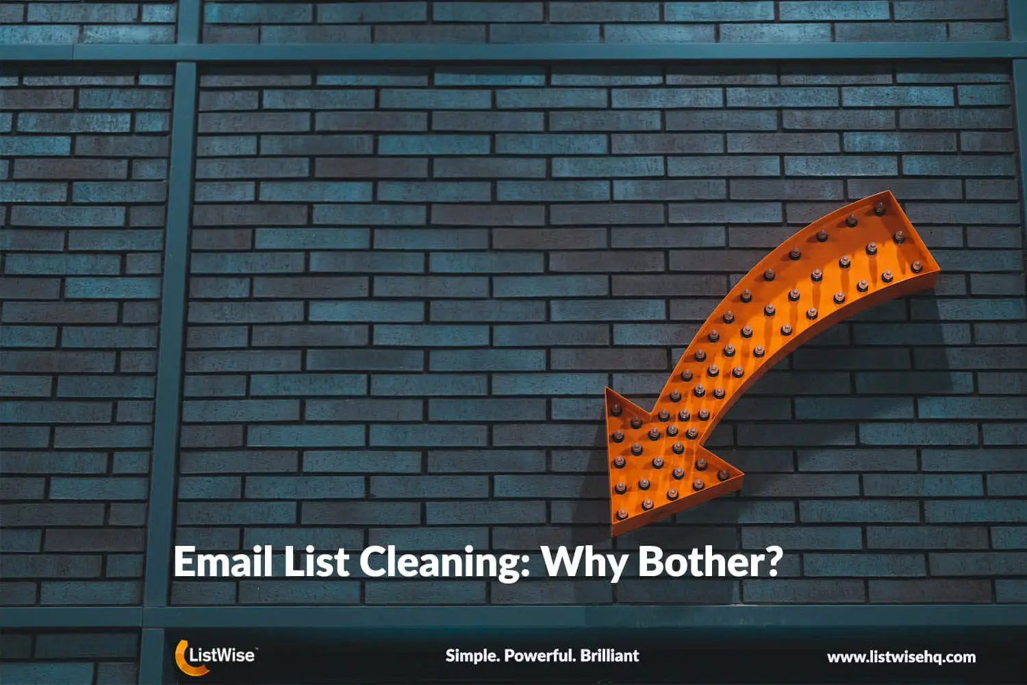 Email List Cleaning Why Bother