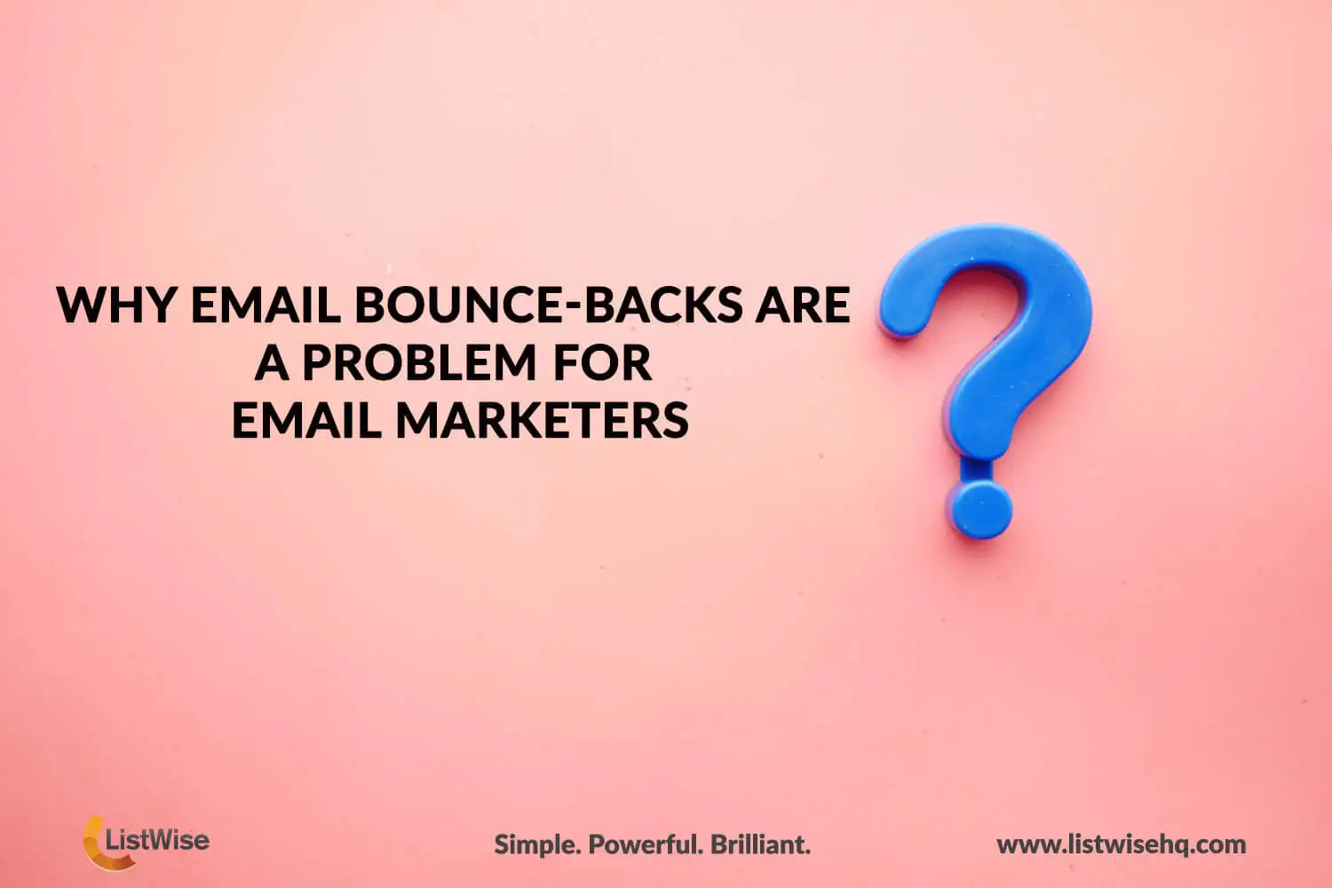 Why Email Bounce backs are a Problem for Email Marketers