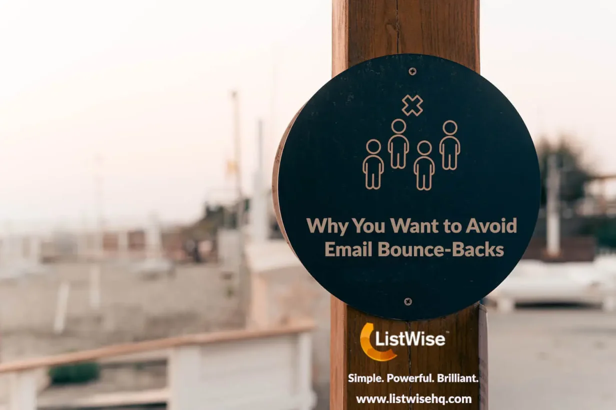 Why You Want to Avoid Email Bounce Backs ListWise